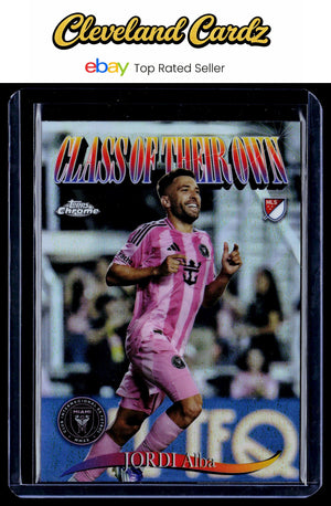 2025 Topps Chrome MLS #CO-8 Jordi Alba Class of Their Own