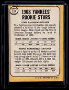 1968 Topps #214 Yankees 1968 Rookie Stars (Stan Bahnsen / Frank Fernandez)