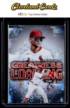 2025 Bowman #GL-17 JJ Wetherholt Greatness Loading Refractor