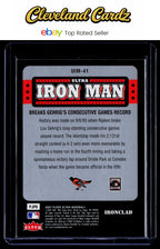 2007 Ultra #UIM-41 Cal Ripken Jr. Ultra Iron Man