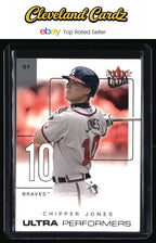 2004 Ultra #9 UP Chipper Jones Ultra Performers