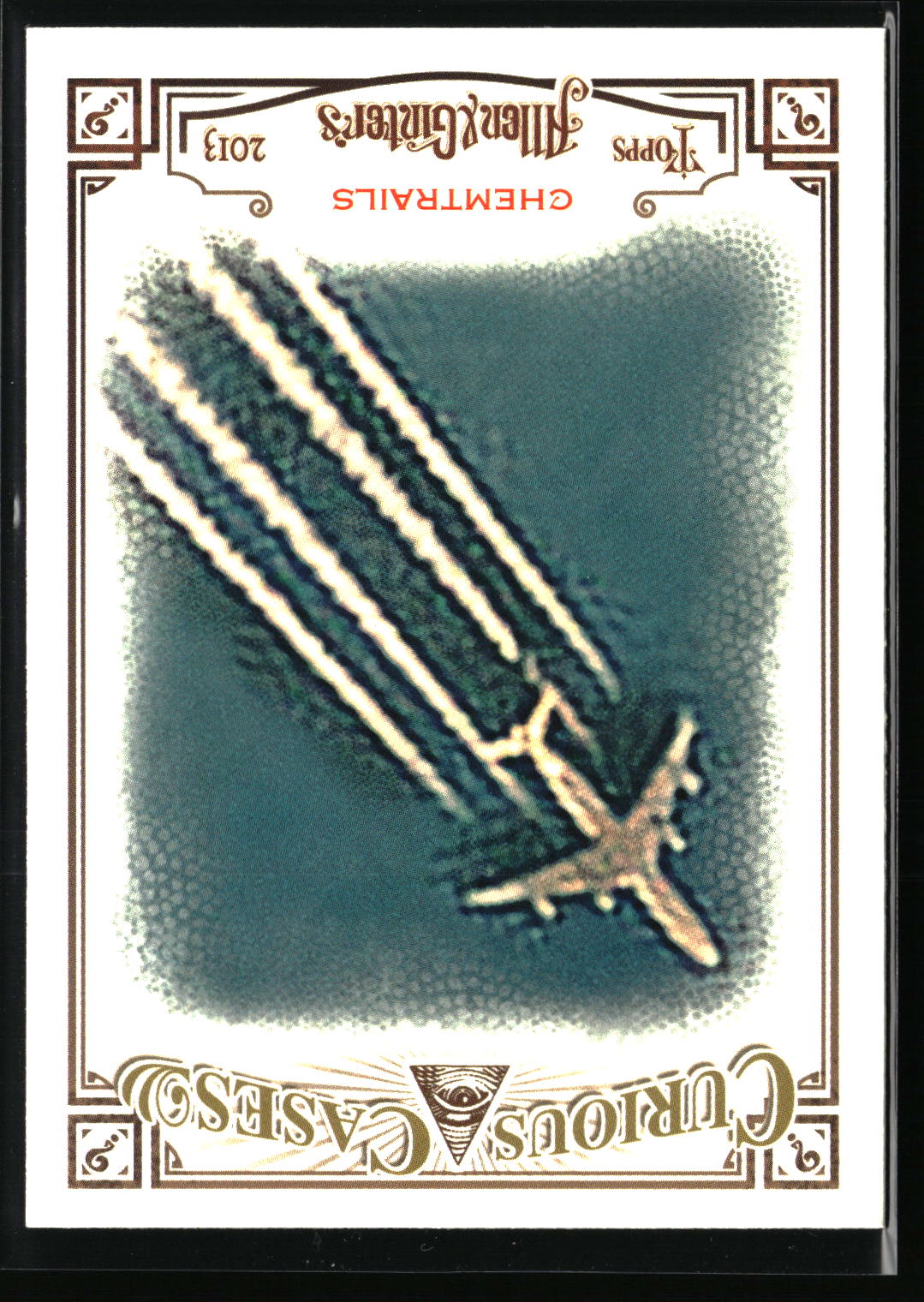 2013 Topps Allen & Ginter #CC-CH Chemtrails Curious Cases