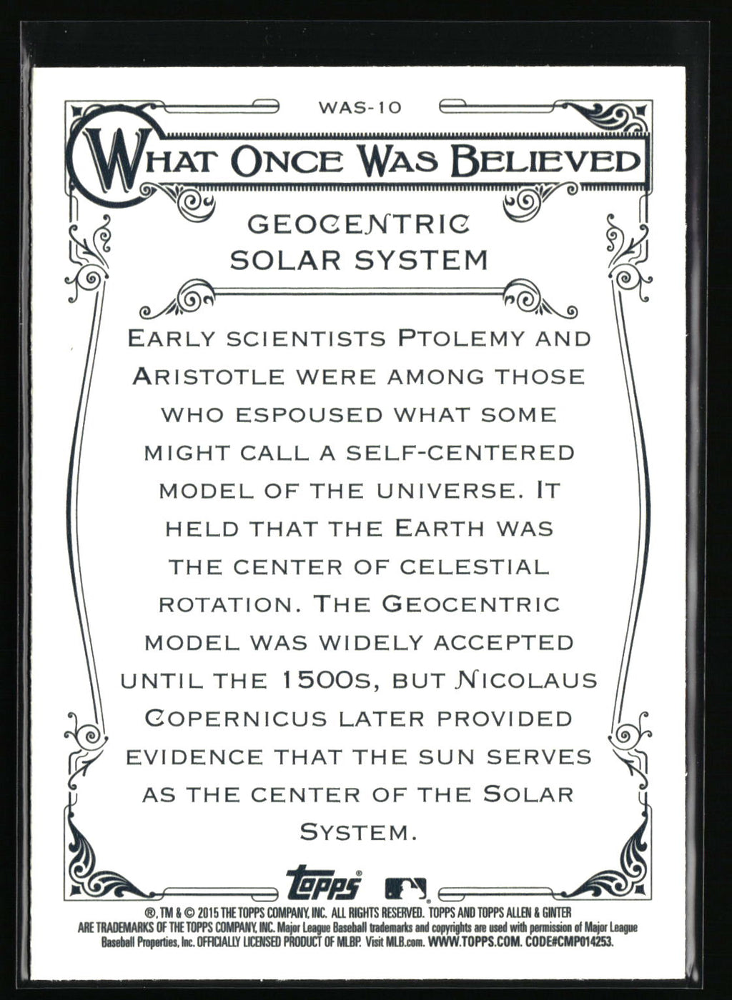 2015 Topps Allen & Ginter #WAS-10 Geocentric Solar System What Once Was Believed
