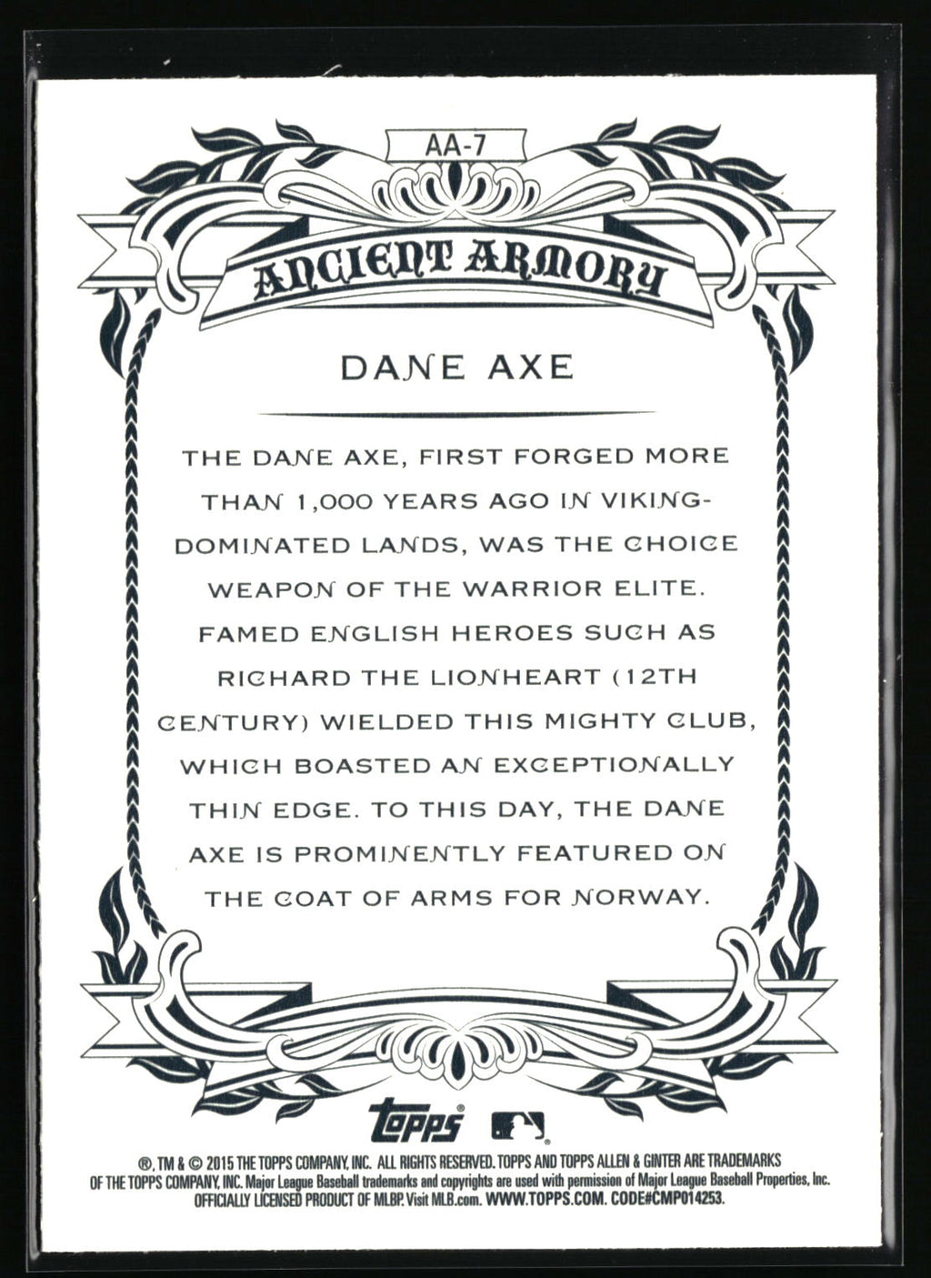 2015 Topps Allen & Ginter #AA-7 Dane Axe Ancient Armory