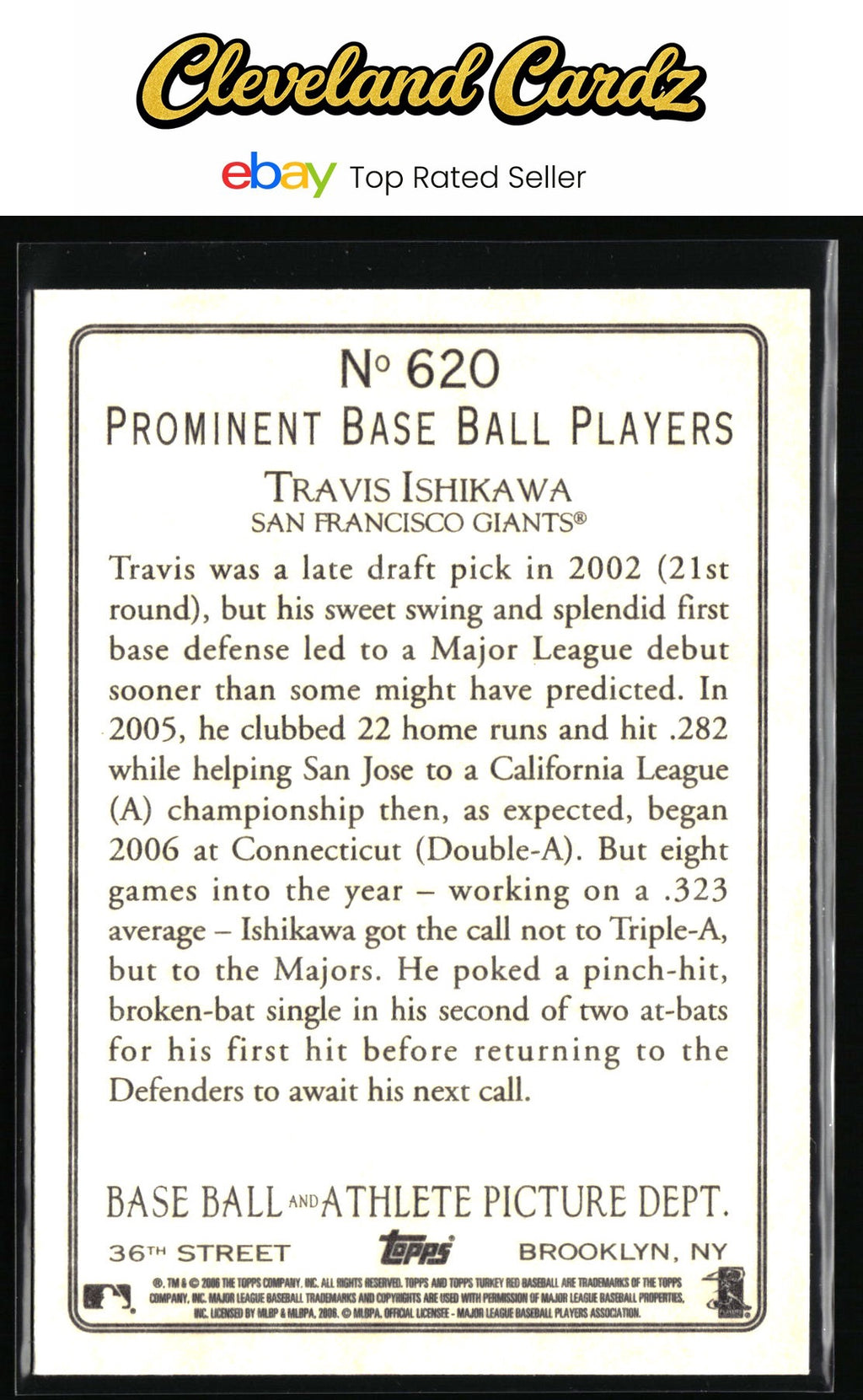 2006 Topps Turkey Red #620 Travis Ishikawa