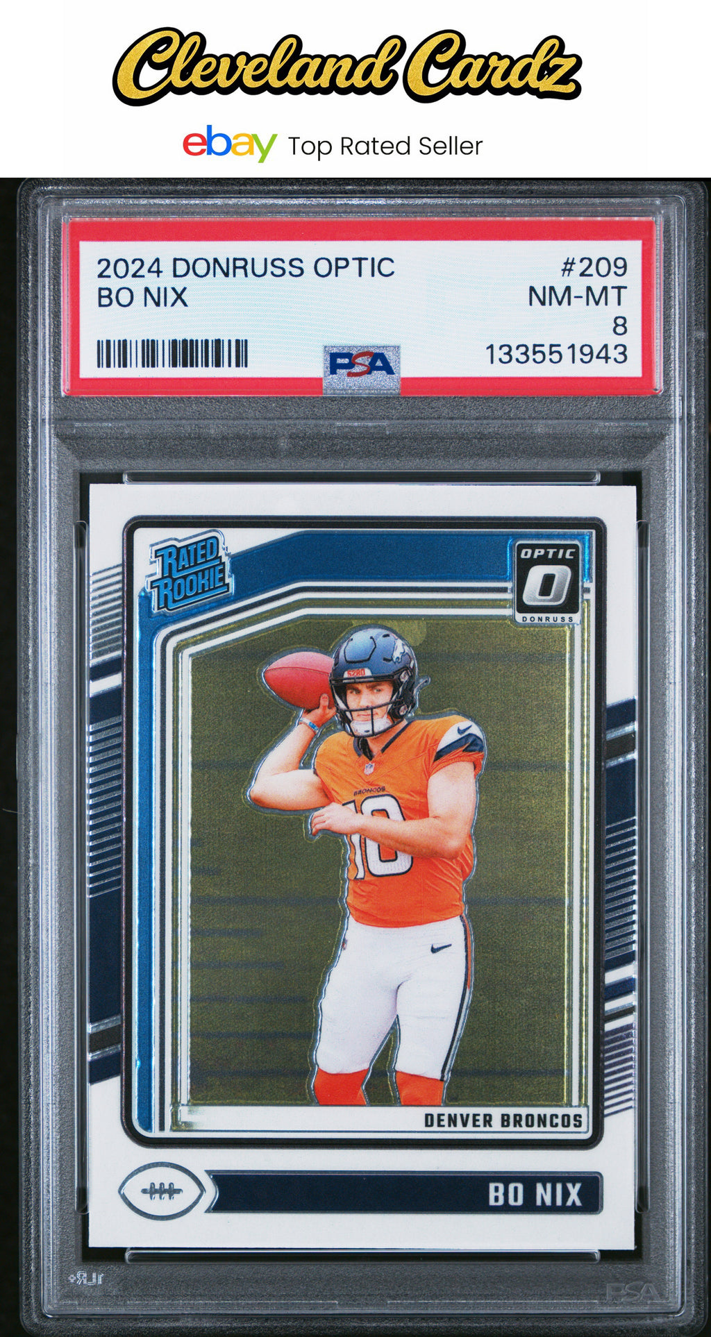 2024 Panini Donruss Optic #209 Bo Nix PSA 8 RC