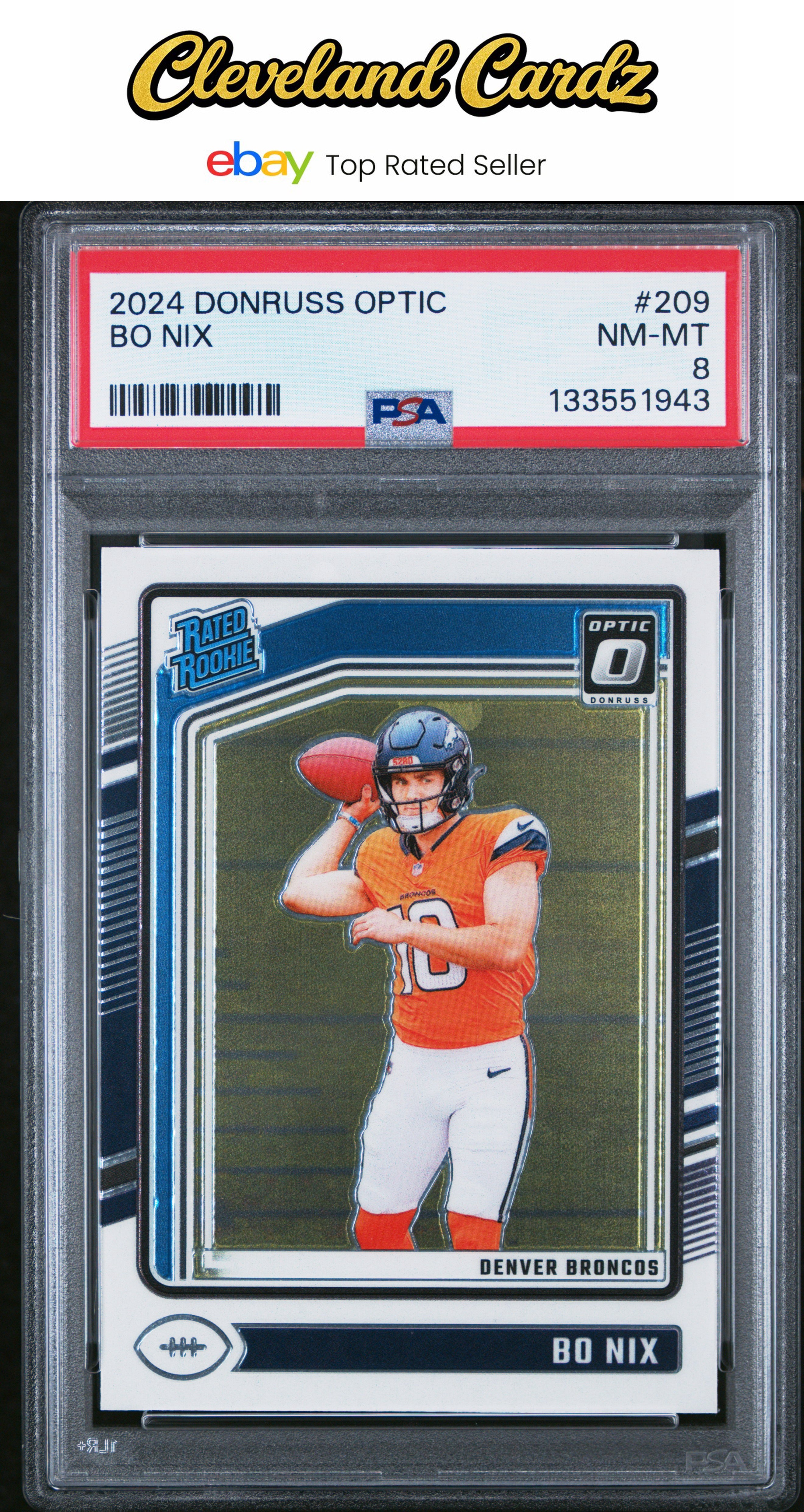 2024 Panini Donruss Optic #209 Bo Nix PSA 8 RC