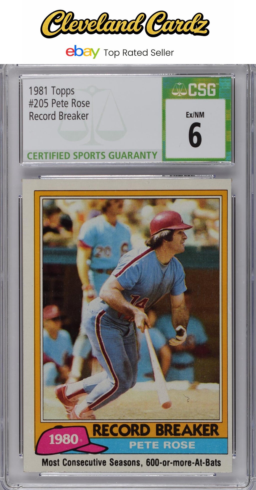 1981 Topps #205 Pete Rose CGC 6