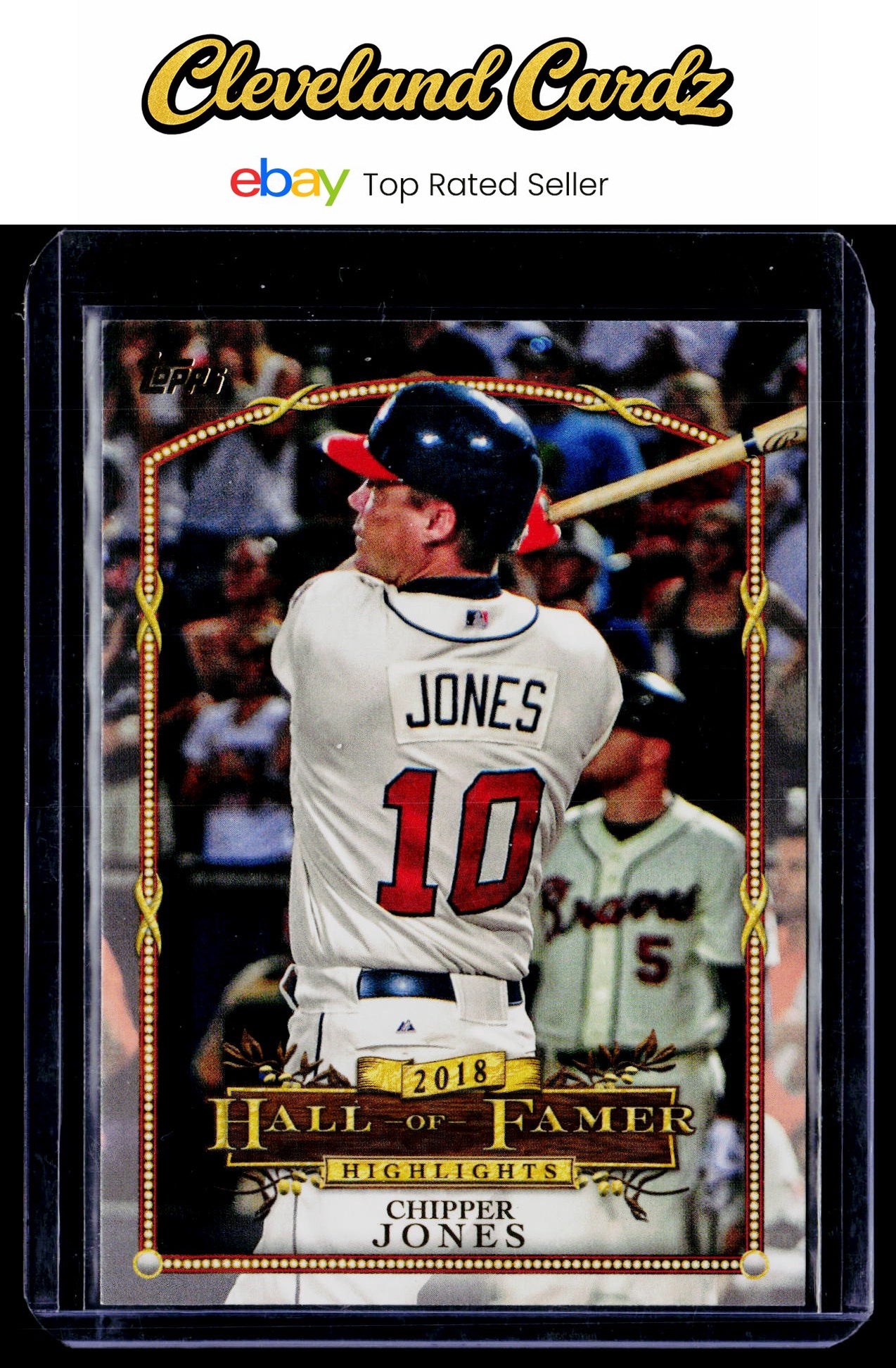 2018 Topps Update #HFH-7 Chipper Jones Hall of Famer Highlights