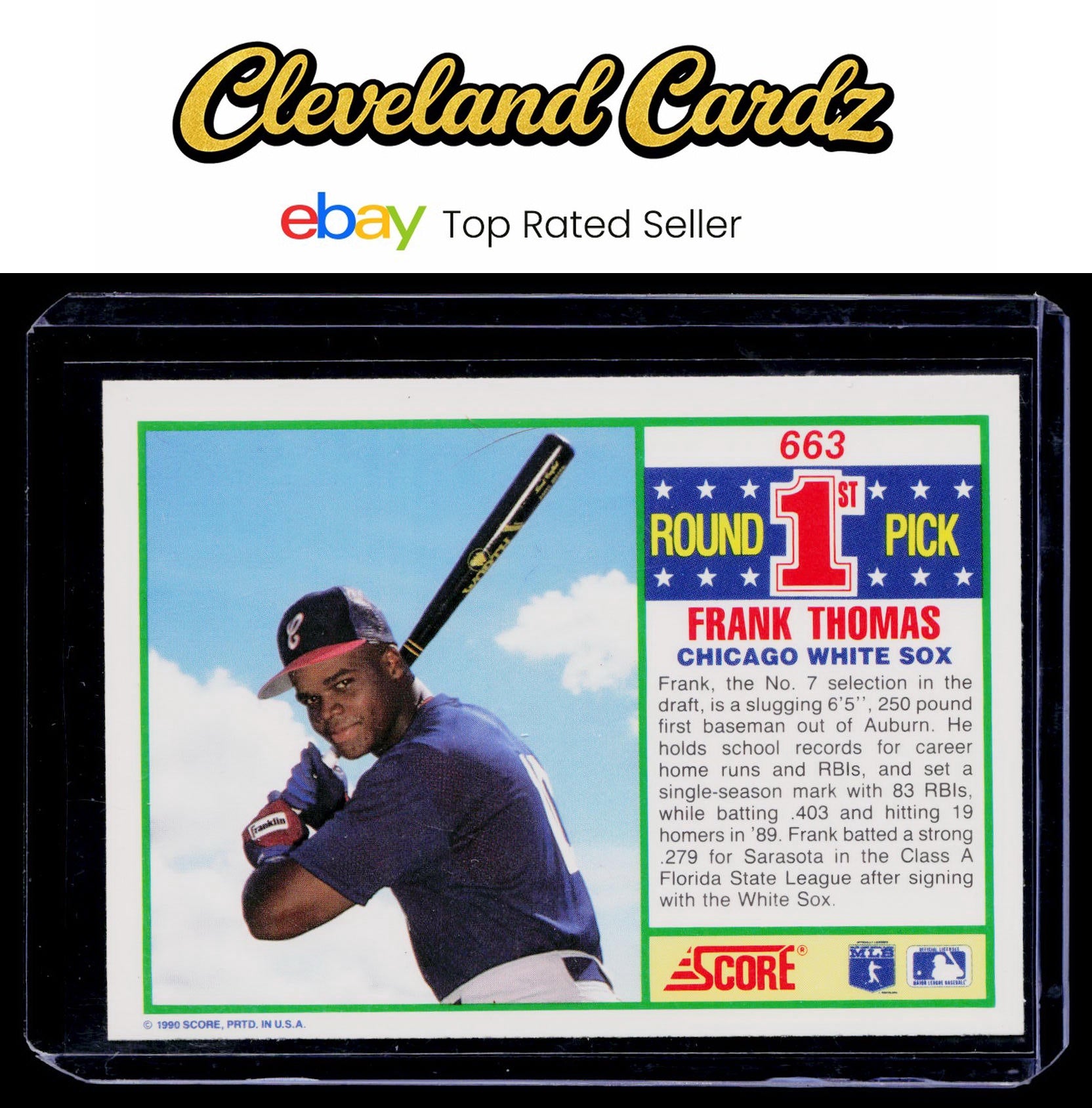 1990 Score #663 Frank Thomas Rookie Card