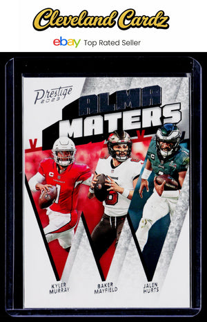 2023 Panini Prestige #AM-21 Baker Mayfield/Jalen Hurts/Kyler Murray Alma Maters