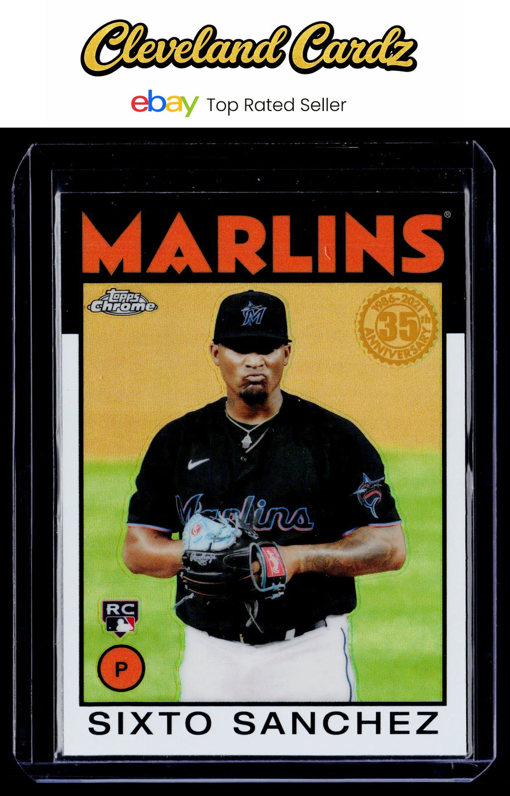 2021 Topps Chrome #86BC-12 Sixto Sanchez 1986 Topps Baseball 35th Anniversary