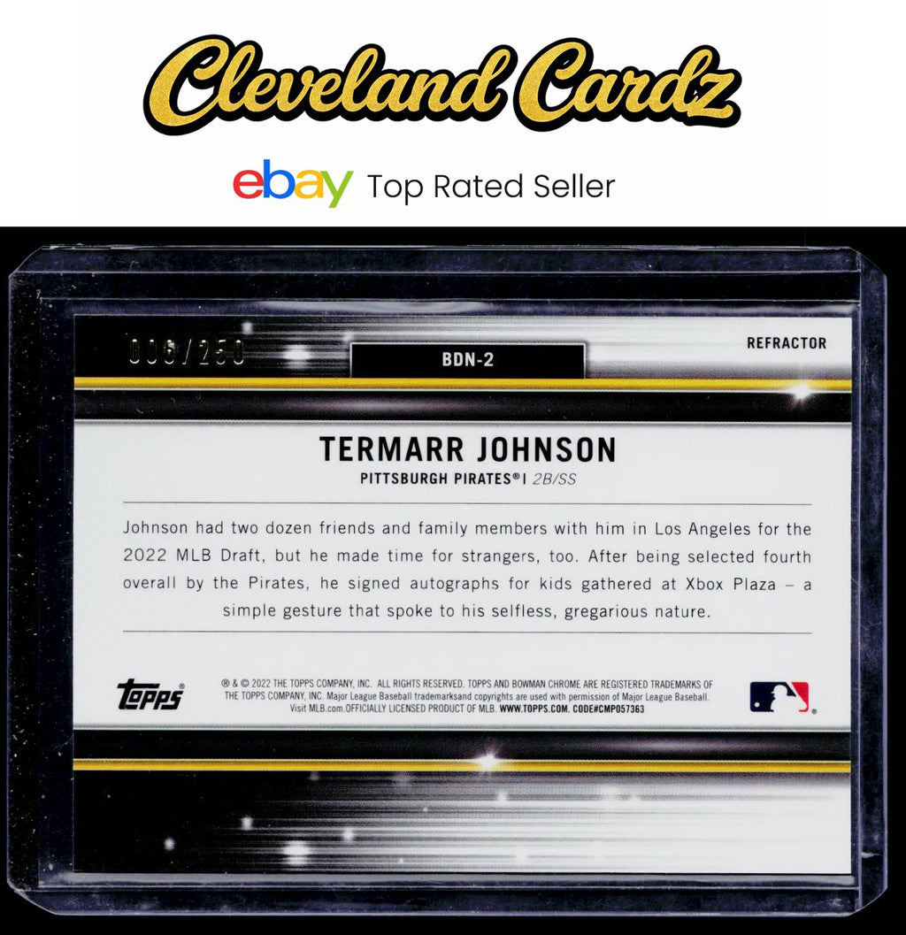 2022 Bowman Draft #BDN-2 Termarr Johnson Bowman Draft Night Refractor #/250