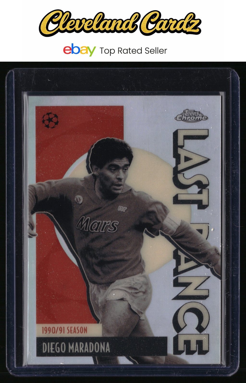 2025-26 Topps Chrome UEFA Club Competitions #LD-10 Diego Maradona Last Dance