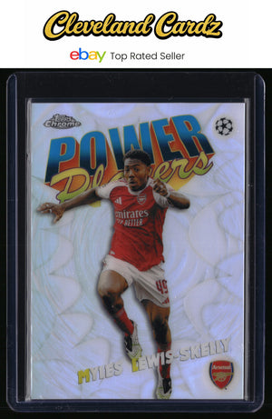 2025-26 Topps Chrome UEFA Club Comp. #PP-4 Myles Lewis-Skelly Power Players