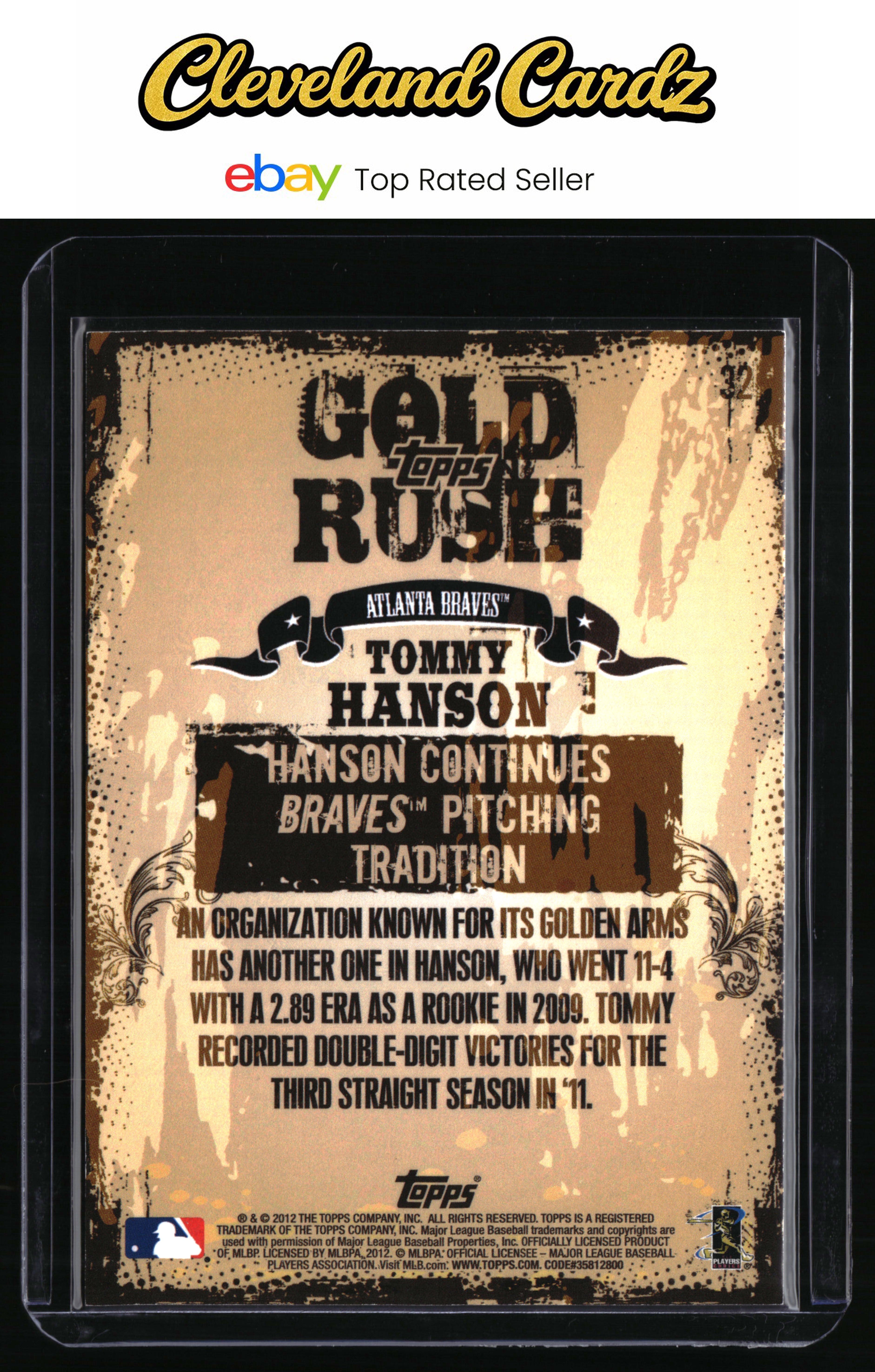 2012 Topps #32 Tommy Hanson Gold Rush Wrapper Redemption