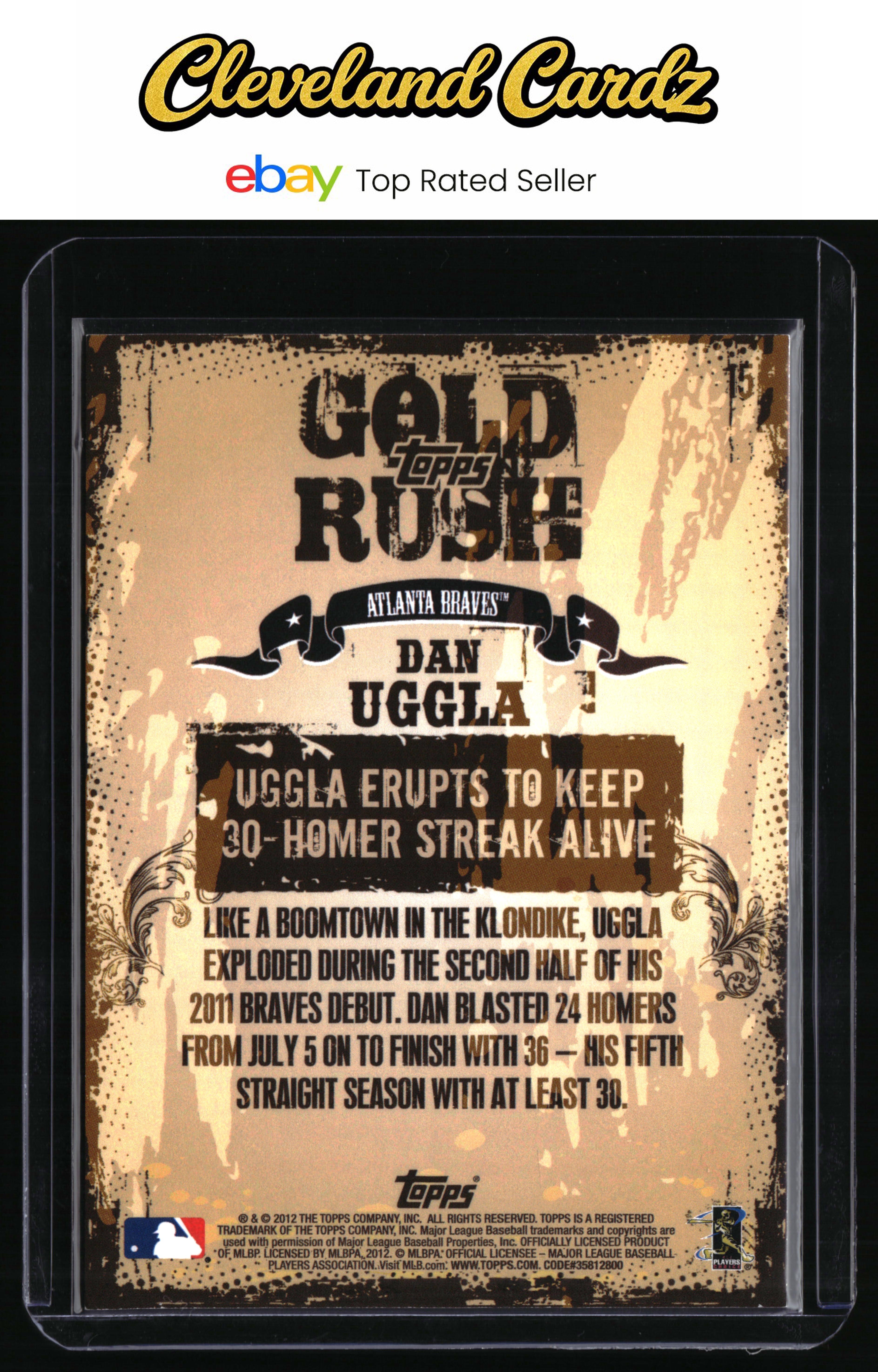 2012 Topps #15 Dan Uggla Gold Rush Wrapper Redemption