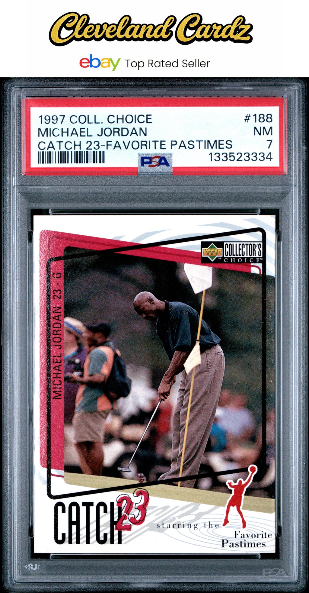 1997 Collector'S Choice #188 Michael Jordan Catch 23-Favorite Pastimes PSA 7