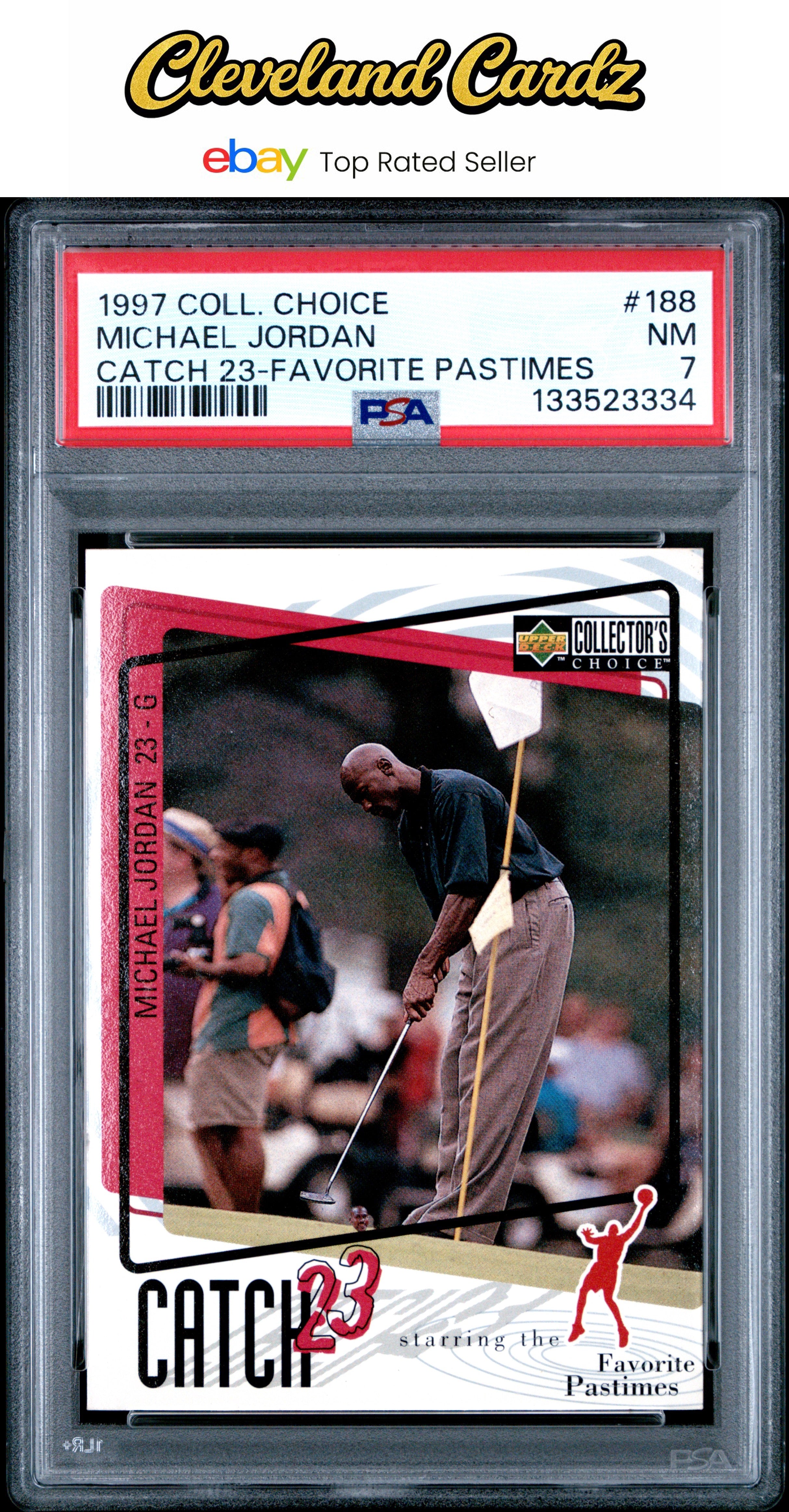 1997 Collector'S Choice #188 Michael Jordan Catch 23-Favorite Pastimes PSA 7