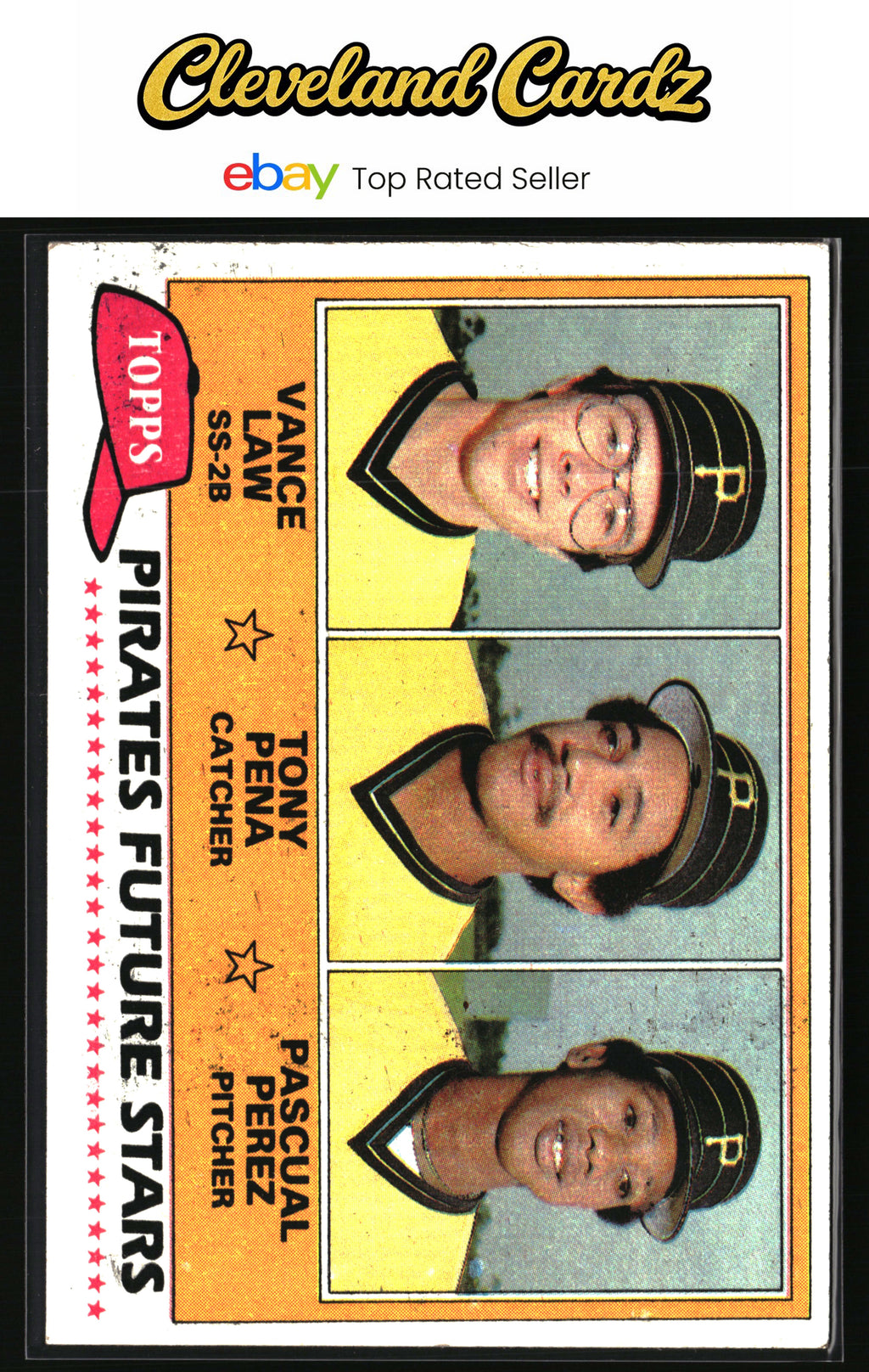 1981 Topps #551 Pirates Future Stars (Vance Law / Tony Pena / Pascual Perez)