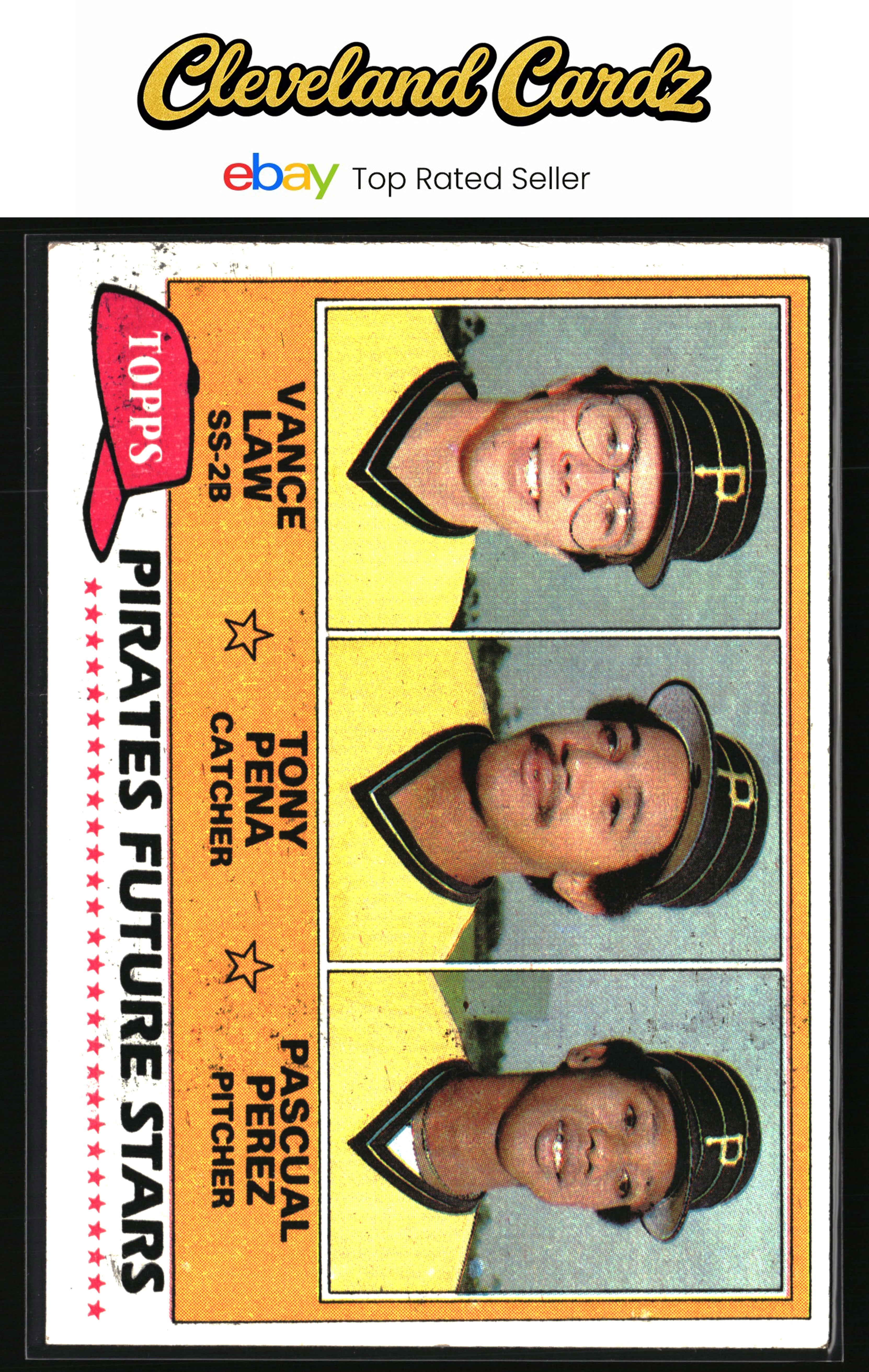 1981 Topps #551 Pirates Future Stars (Vance Law / Tony Pena / Pascual Perez)