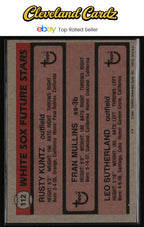 1981 Topps #112 White Sox Future Stars (R. Kuntz/F. Mullins/L. Sutherland)