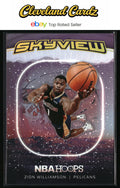 2024-25 Hoops Winter #6 Zion Williamson Skyview Holo