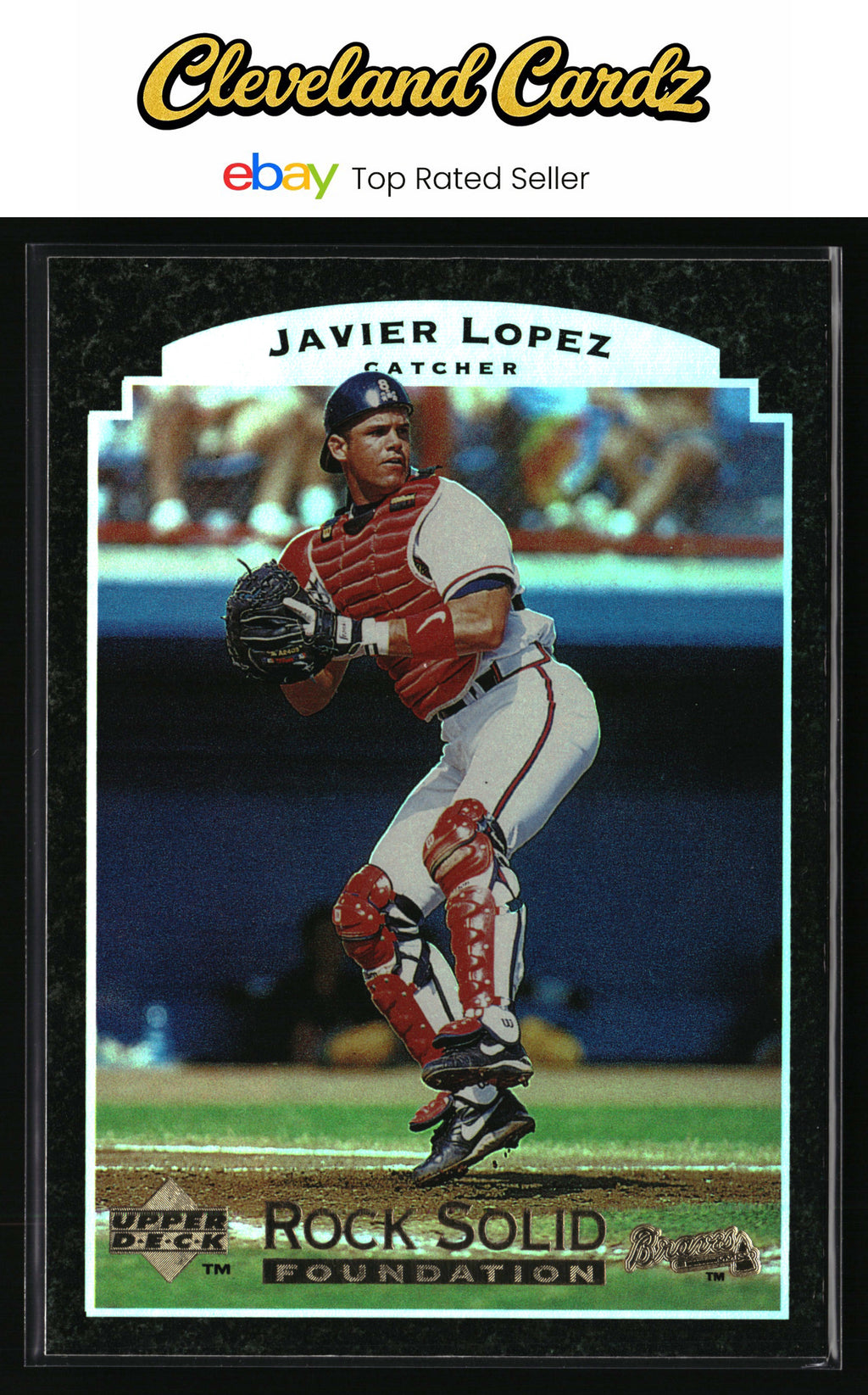 1997 Upper Deck #RS15 Javier Lopez Rock Solid Foundation