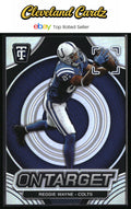 2024 Panini Totally Certified #19 Reggie Wayne On Target Mirror