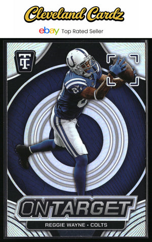 2024 Panini Totally Certified #19 Reggie Wayne On Target Mirror