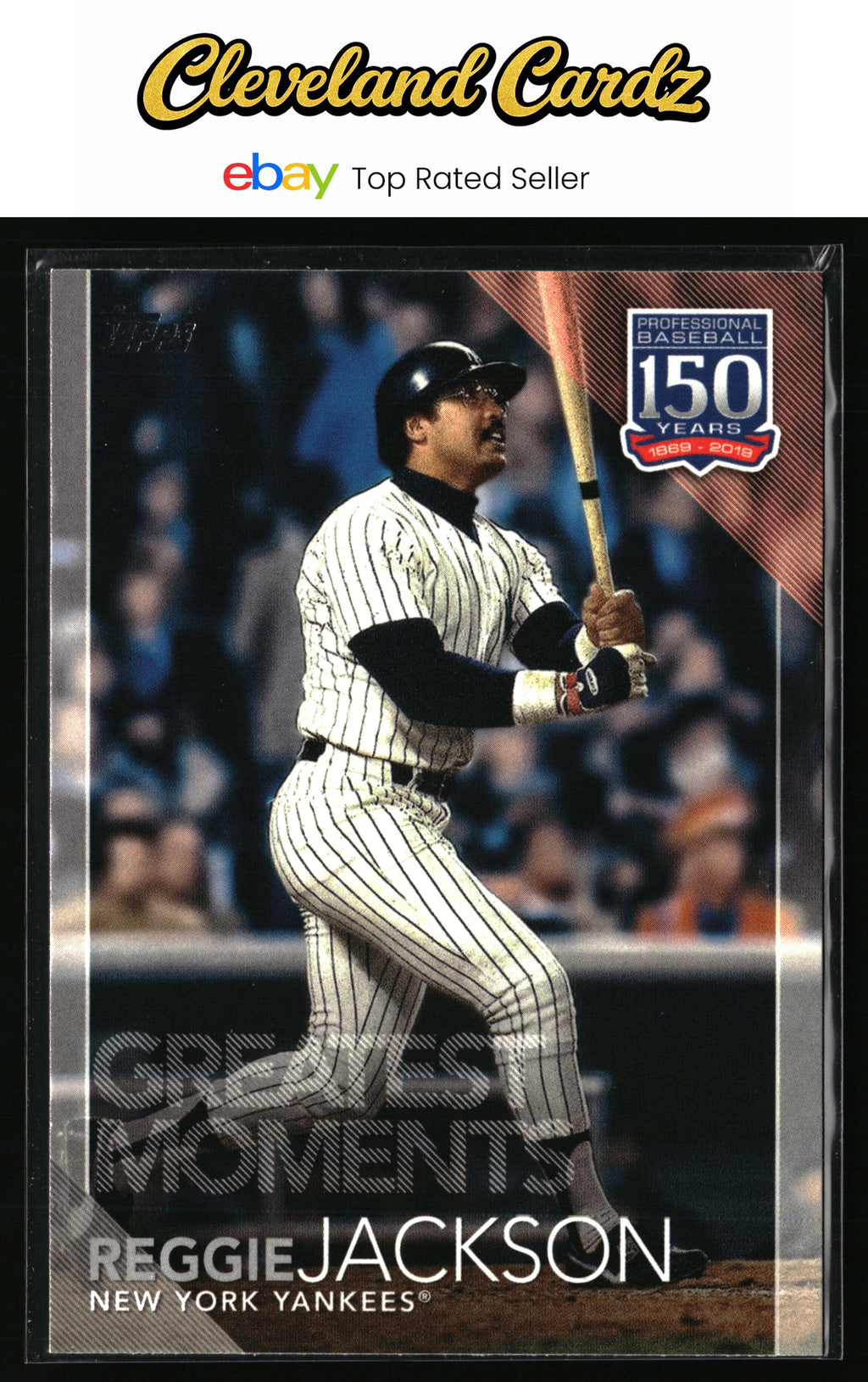 2019 Topps #150-7 Reggie Jackson 150 Years of Professional Baseball