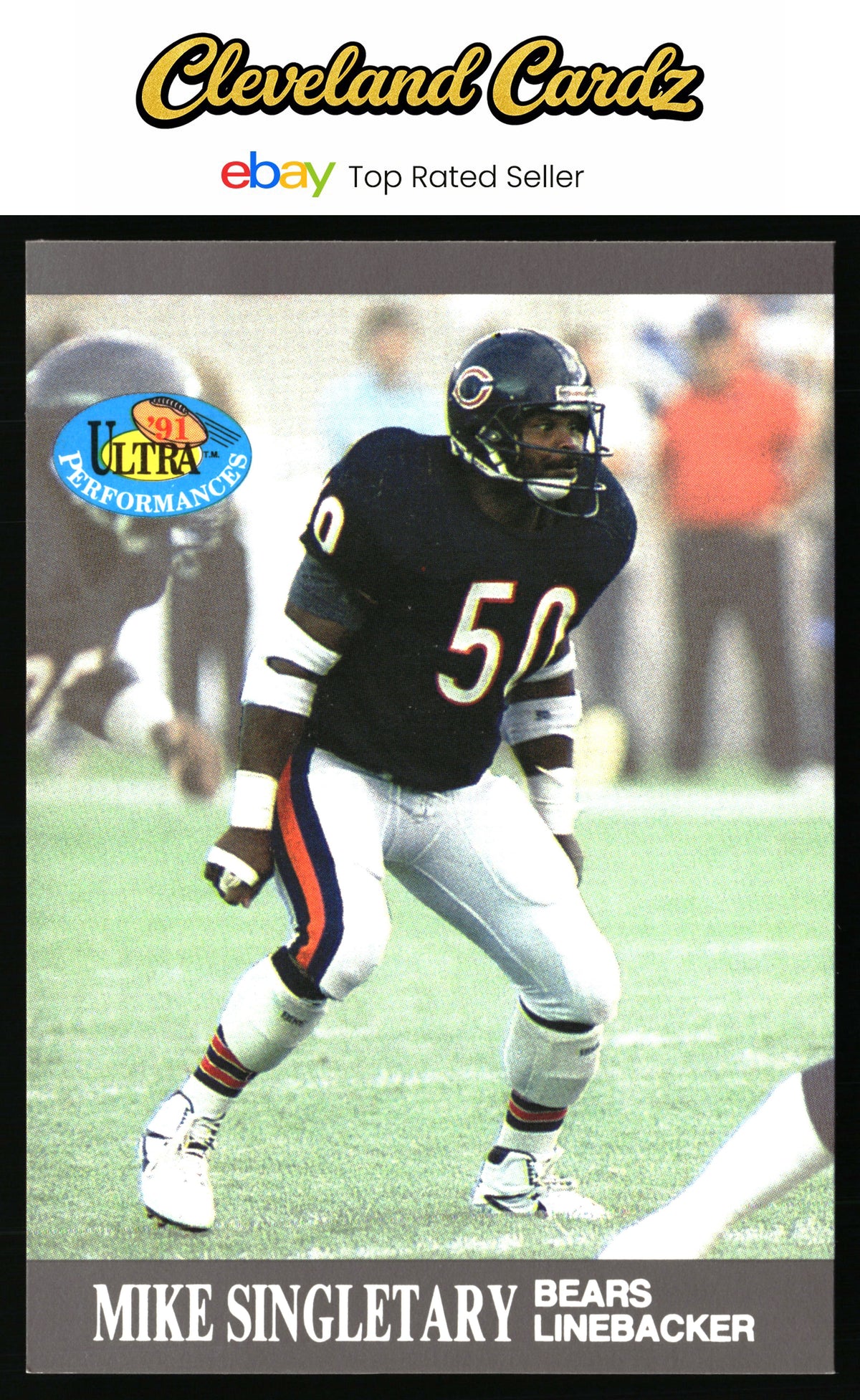 1991 Ultra #6 Mike Singletary Ultra Performances