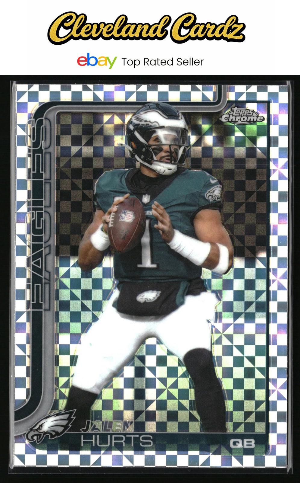 2025 Topps Chrome #247 Jalen Hurts X-Fractor